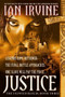 Justice - 9780316072878 by Ian Irvine, 9780316072878