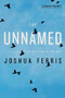 The Unnamed - 9780316074001 by Joshua Ferris, 9780316074001