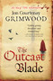 The Outcast Blade by Jon Courtenay Grimwood, 9780316074421