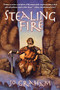 Stealing Fire by Jo Graham, 9780316076395