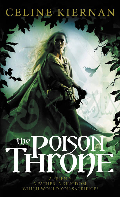 The Poison Throne by Celine Kiernan, 9780316077064