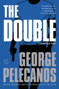 The Double - 9780316078405 by George Pelecanos, 9780316078405