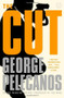 The Cut by George Pelecanos, 9780316078436