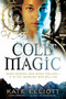 Cold Magic by Kate Elliott, 9780316080859