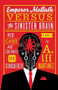 Emperor Mollusk versus The Sinister Brain by A. Lee Martinez, 9780316093538