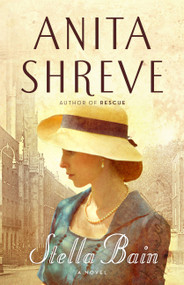 Stella Bain - 9780316098861 by Anita Shreve, 9780316098861