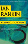 Resurrection Men by Ian Rankin, 9780316099219