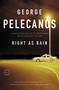 Right As Rain (A Derek Strange Novel) by George Pelecanos, 9780316099295
