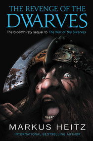 The Revenge of the Dwarves by Markus Heitz, 9780316102834