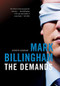 The Demands by Mark Billingham, 9780316126632