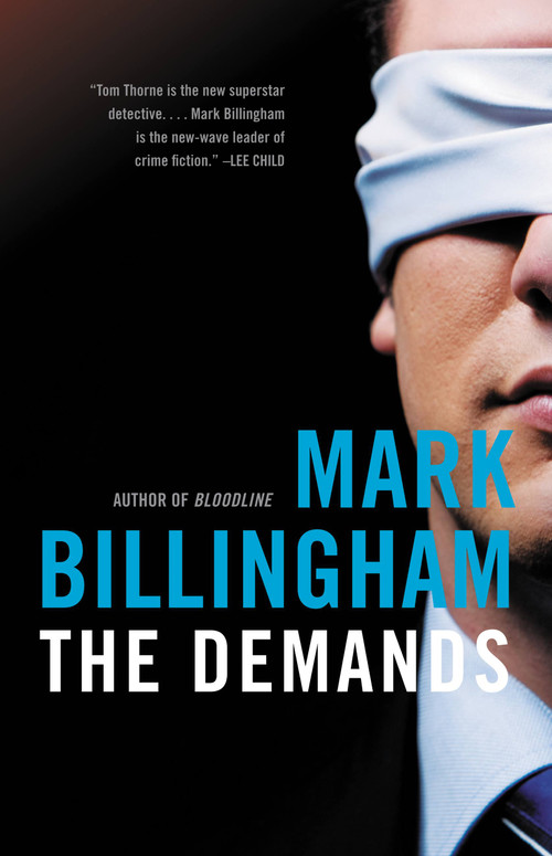The Demands by Mark Billingham, 9780316126632