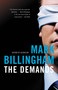 The Demands by Mark Billingham, 9780316126632