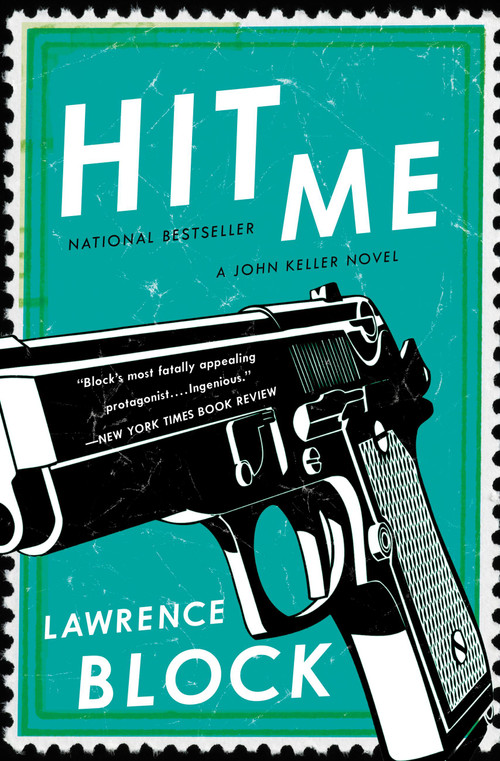 Hit Me by Lawrence Block, 9780316127349