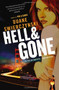 Hell and Gone by Duane Swierczynski, 9780316133296