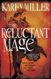 The Reluctant Mage by Karen Miller, 9780316133388