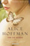 The Ice Queen (A Novel) by Alice Hoffman, 9780316154383