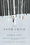The Snow Child (A Novel) - 9780316175678 by Eowyn Ivey, 9780316175678