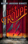 The Troupe by Robert Jackson Bennett, 9780316187527