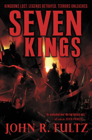 Seven Kings by John R. Fultz, 9780316187831