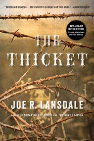 The Thicket by Joe R. Lansdale, 9780316188449