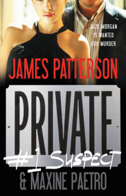 Private: #1 Suspect - 9780316196314 by James Patterson, Maxine Paetro, 9780316196314
