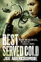Best Served Cold by Joe Abercrombie, 9780316198356