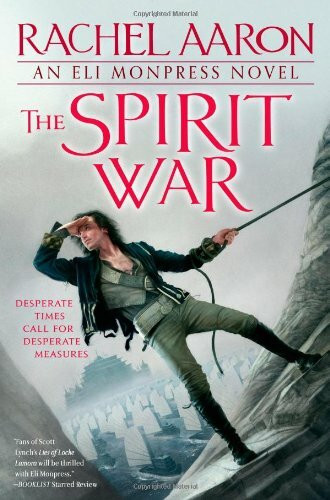 The Spirit War by Rachel Aaron, 9780316198387