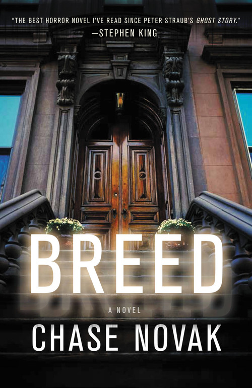 Breed (A Novel) by Chase Novak, 9780316198585