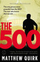 The 500 (A Novel) by Matthew Quirk, 9780316198615