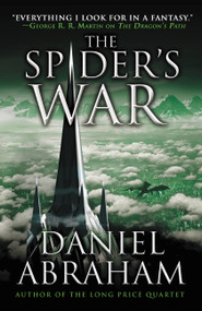 The Spider's War by Daniel Abraham, 9780316204057