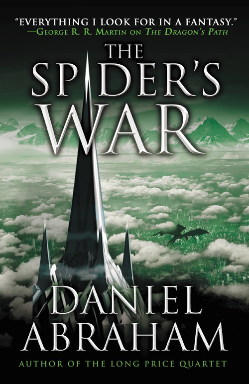 The Spider's War by Daniel Abraham, 9780316204057