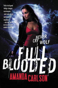 Full Blooded by Amanda Carlson, 9780316205207
