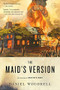 The Maid's Version (A Novel) by Daniel Woodrell, 9780316205887