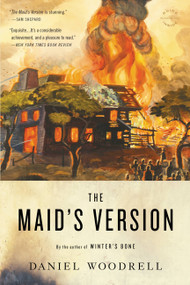 The Maid's Version (A Novel) by Daniel Woodrell, 9780316205887