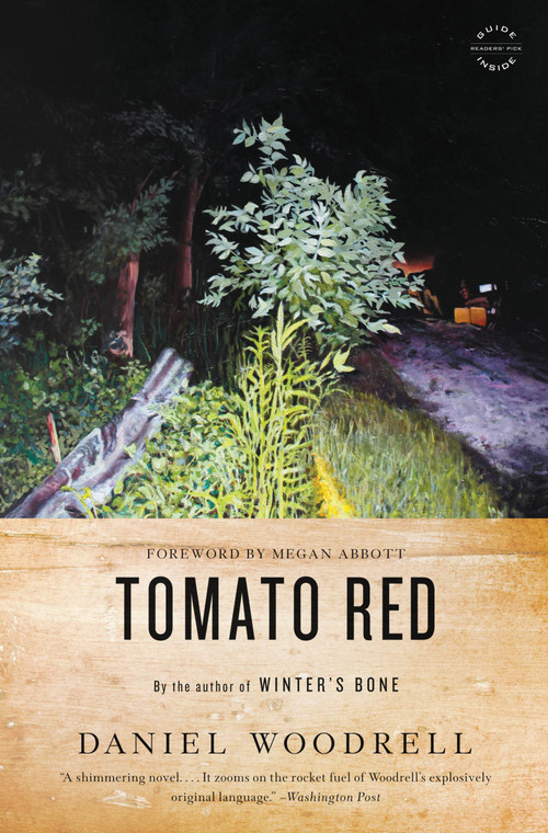Tomato Red (A Novel) by Megan Abbott, Daniel Woodrell, 9780316206211