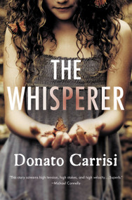 The Whisperer - 9780316207225 by Donato Carrisi, 9780316207225
