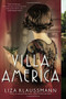 Villa America (A Novel) by Liza Klaussmann, 9780316211352