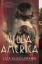 Villa America (A Novel) by Liza Klaussmann, 9780316211352