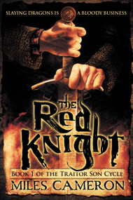 The Red Knight by Miles Cameron, 9780316212281
