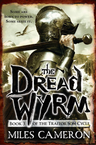 The Dread Wyrm by Miles Cameron, 9780316212304