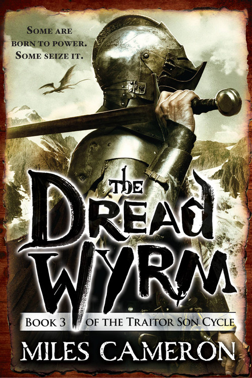 The Dread Wyrm by Miles Cameron, 9780316212304