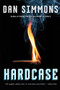 Hardcase by Dan Simmons, 9780316213431