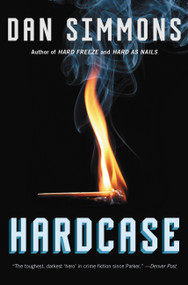 Hardcase by Dan Simmons, 9780316213431