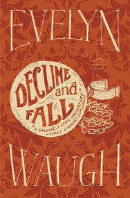 Decline and Fall by Evelyn Waugh, 9780316216319