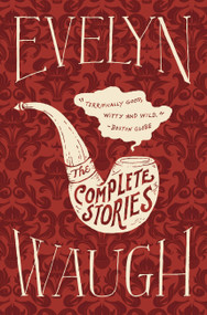 The Complete Stories - 9780316216555 by Evelyn Waugh, 9780316216555