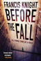 Before the Fall - 9780316217705 by Francis Knight, 9780316217705