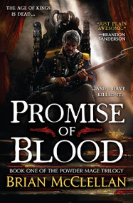 Promise of Blood by Brian McClellan, 9780316219044