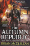 The Autumn Republic by Brian McClellan, 9780316219112