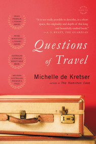 Questions of Travel (A Novel) by Michelle de Kretser, 9780316219235