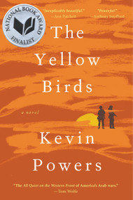 The Yellow Birds (A Novel) - 9780316219365 by Kevin Powers, 9780316219365